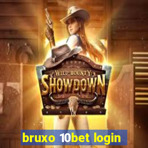 bruxo 10bet login